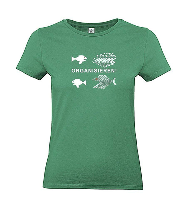 Damen T-Shirt - Organisieren - 100% Baumwolle ÖkoTex Handmade - Laake®